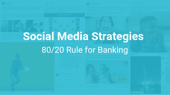 social media 80/20 rule for banking